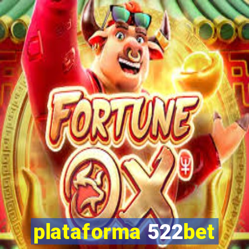 plataforma 522bet